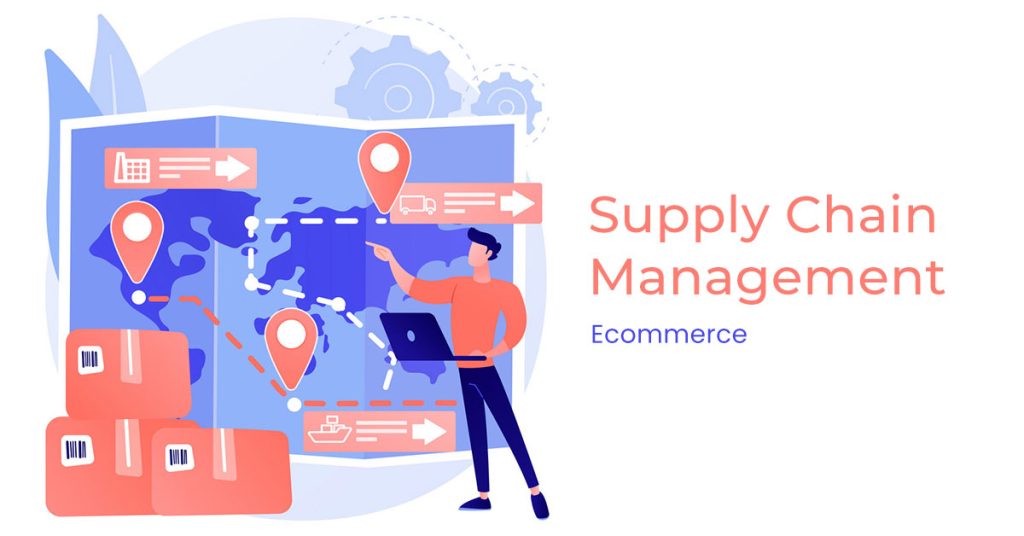 Effective Supply Chain Management in Ecommerce: Key Components and Best Practices